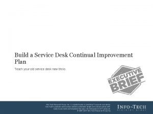 Service desk improvement initiatives