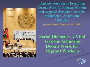 Capacity Building on Promoting Decent Work for Migrant