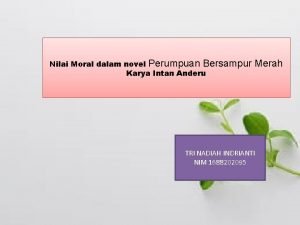 Nilai Moral dalam novel Perumpuan Bersampur Karya Intan