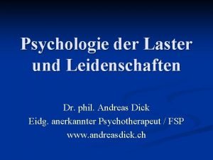 Psychologie der Laster und Leidenschaften Dr phil Andreas