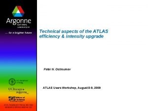 Technical aspects of the ATLAS efficiency intensity upgrade