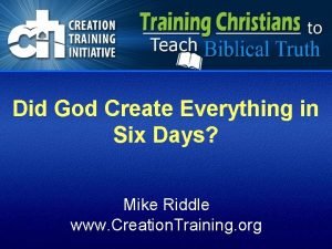 Did God Create Everything in Six Days Mike