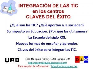 Cuáles son las claves de éxito para integrar las tics