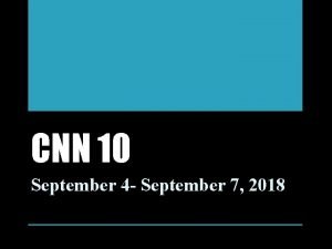 Cnn10 september 7
