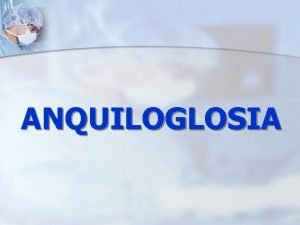 Anquiglosia