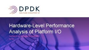 Platform level performance analysis