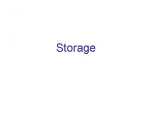 Storage The Memory Hierarchy Typically magnetic disks magneto