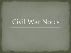 The civil war The civil war