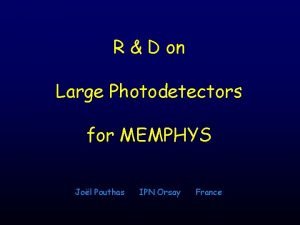 R D on Large Photodetectors for MEMPHYS Jol