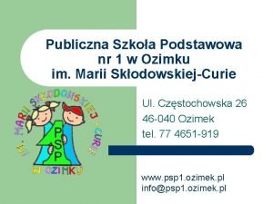 Publiczna Szkoa Podstawowa nr 1 w Ozimku im