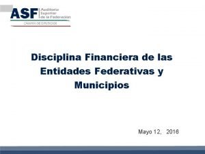 Disciplina Financiera de las Entidades Federativas y Municipios