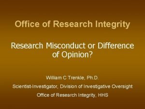 Office of Research Integrity Research Misconduct or Difference