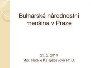Bulharsk nrodnostn menina v Praze 23 2 2016