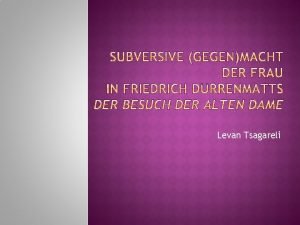 Levan Tsagareli Allgemeines zum Text Handlung Zur Wissenschaftlichen