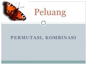 Permutasi kombinasi dan peluang