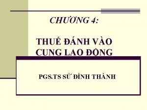 CHNG 4 THU NH VO CUNG LAO NG