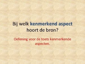 Bronnen bij kenmerkende aspecten