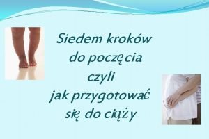 Siedem krokw do poczcia czyli jak przygotowa si