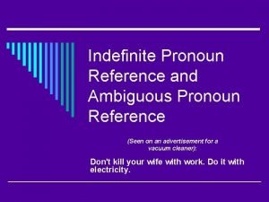 Ambigous pronoun