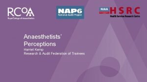 NAP 6 Perioperative Anaphylaxis Anaesthetists Perceptions Harriet Kemp