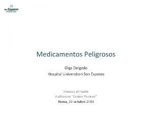 Medicamentos Peligrosos Olga Delgado Hospital Universitari Son Espases