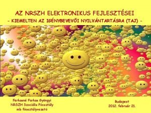 Országos jelentési rendszer Országos jelentési rendszer