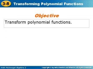 Transformations polynomial functions Transformations polynomial functions