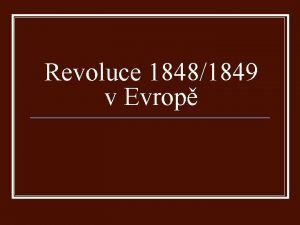 Revoluce 18481849 v Evrop Francie n n n