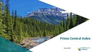 Primo Central Index Mars 2019 Contenu de Primo