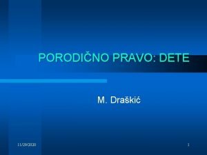 PORODINO PRAVO DETE M Draki 11292020 1 I