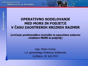 Direktorat za logistiko Direktorat za logistiko