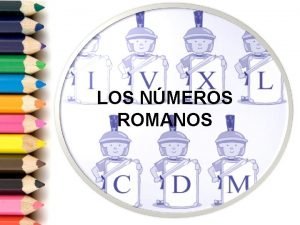 Los números romanos
