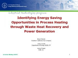 Identifying Energy Saving Opportunities in Process Heating through