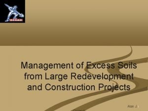 Management of Excess Soils from Large Redevelopment and