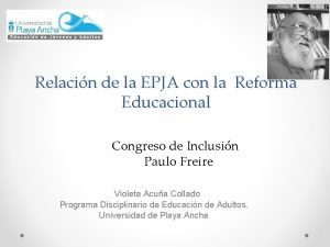 Relacin de la EPJA con la Reforma Educacional
