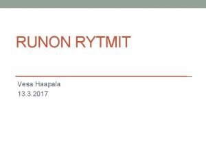 RUNON RYTMIT Vesa Haapala 13 3 2017 KOTITEHTV