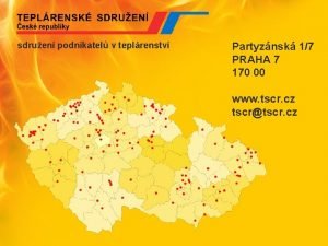 sdruen podnikatel v teplrenstv Partyznsk 17 PRAHA 7