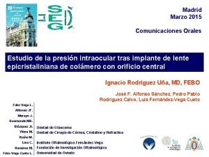 Madrid Marzo 2015 Comunicaciones Orales Estudio de la