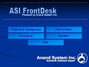 Front Desk Configuration Point of Sales Front Desk Front Desk Configuration Point of Sales Front Desk