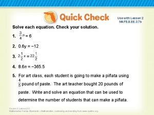 Use with Lesson 2 MAFS 8 EE 3