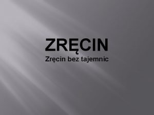 ZRCIN Zrcin bez tajemnic Zrcin to wie pooona