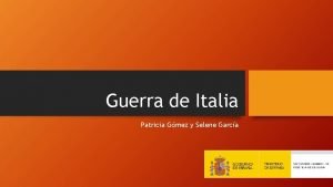 Guerra de Italia Patricia Gmez y Selene Garca