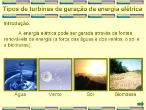 Tipos de turbinas de gerao de energia eltrica