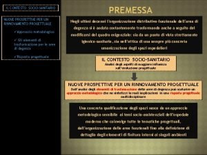 IL CONTESTO SOCIOSANITARIO NUOVE PROSPETTIVE PER UN RINNOVAMENTO