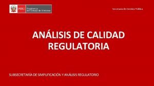 Secretara de Gestin Pblica ANLISIS DE CALIDAD REGULATORIA