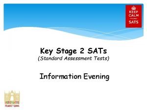 Key Stage 2 SATs Standard Assessment Tests Information