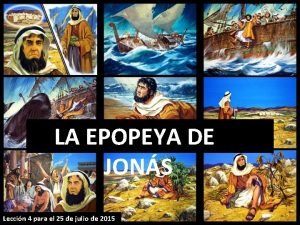 LA EPOPEYA DE JONS Leccin 4 para el