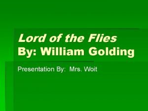 Lord of the Flies By William Golding Presentation
