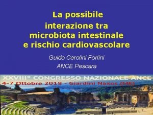 La possibile interazione tra microbiota intestinale e rischio