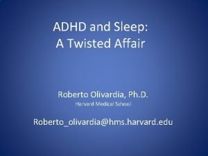 Olivardia adhd